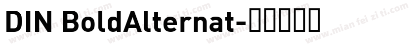 DIN BoldAlternat字体转换